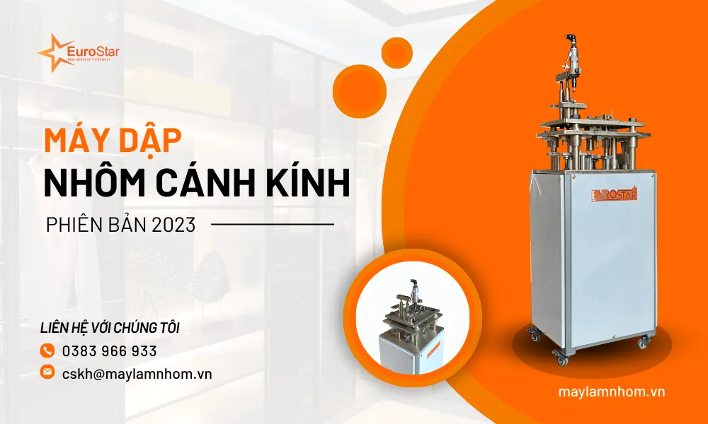 Máy dập nhôm cánh kính EUROSTAR